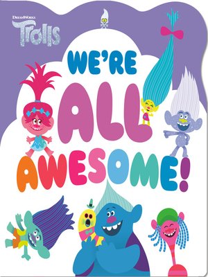 cover image of We're All Awesome! (DreamWorks Trolls)